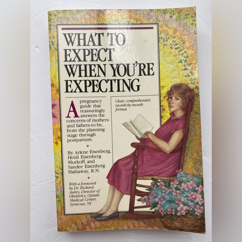 What to Expect When You're Expecting Book First printing October 1984